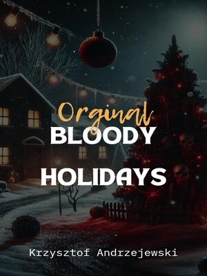 cover image of Bloody Christmas Original
